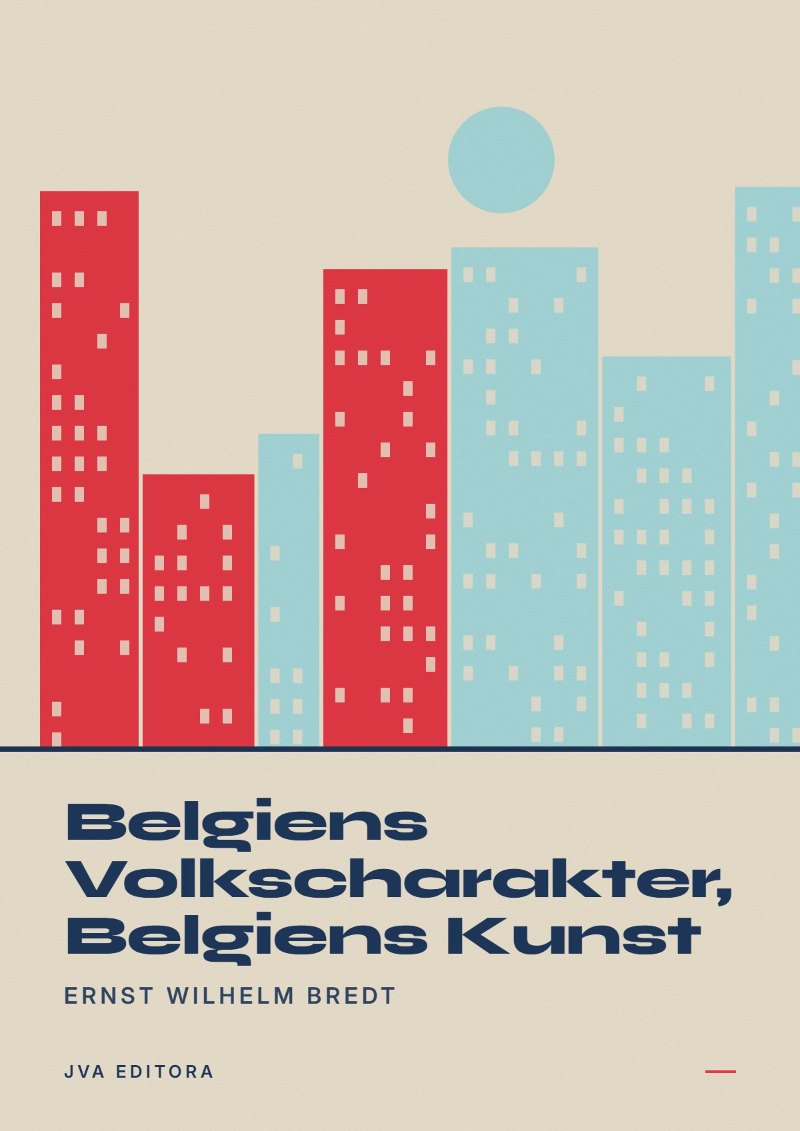 Εξώφυλλο του Belgiens Volkscharakter, Belgiens Kunst