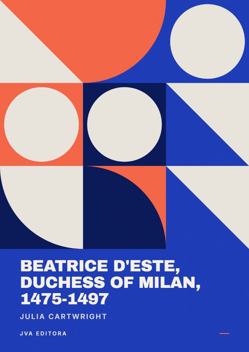 Εξώφυλλο του Beatrice d'Este, Duchess of Milan, 1475-1497