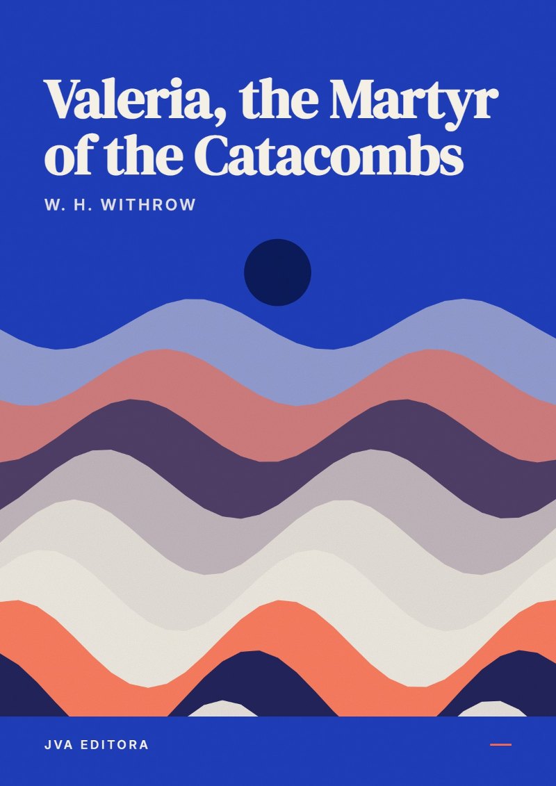 Copertina di Valeria, the Martyr of the Catacombs