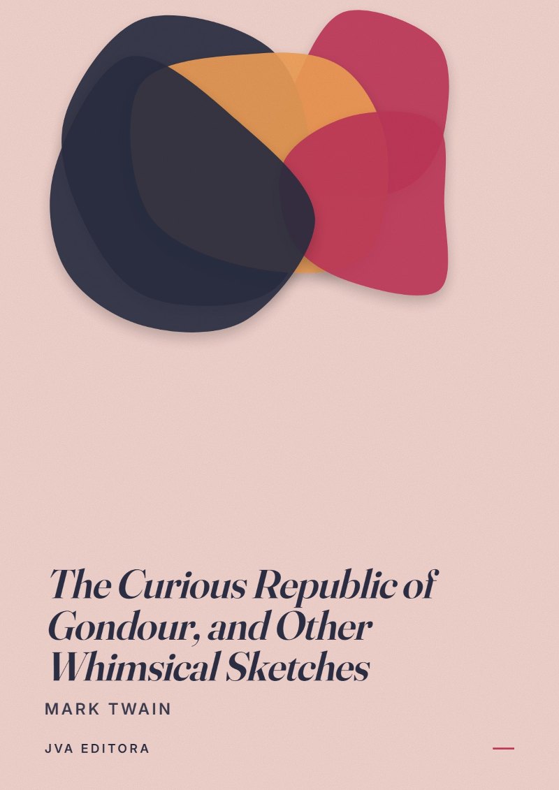 Copertina di The Curious Republic of Gondour, and Other Whimsical Sketches