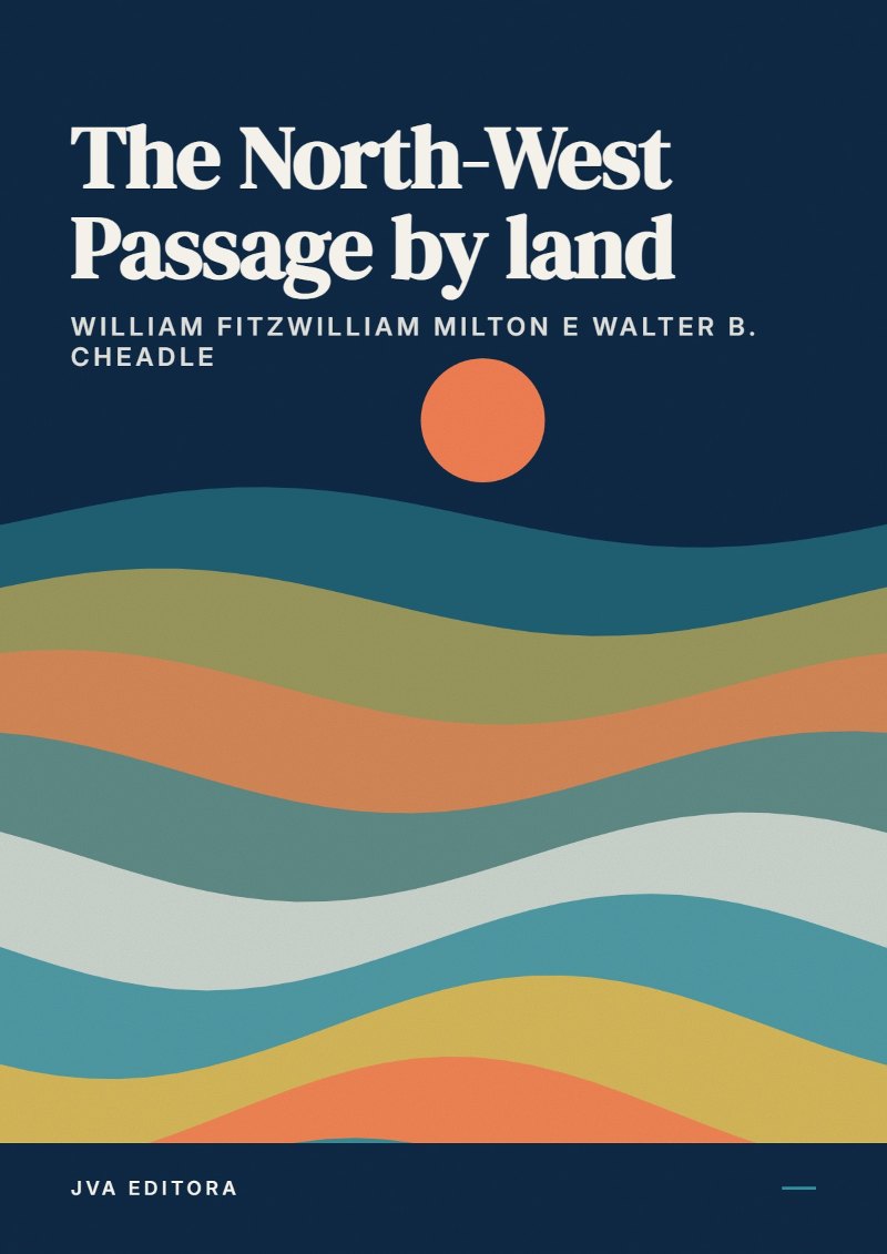Εξώφυλλο του The North-West Passage by land