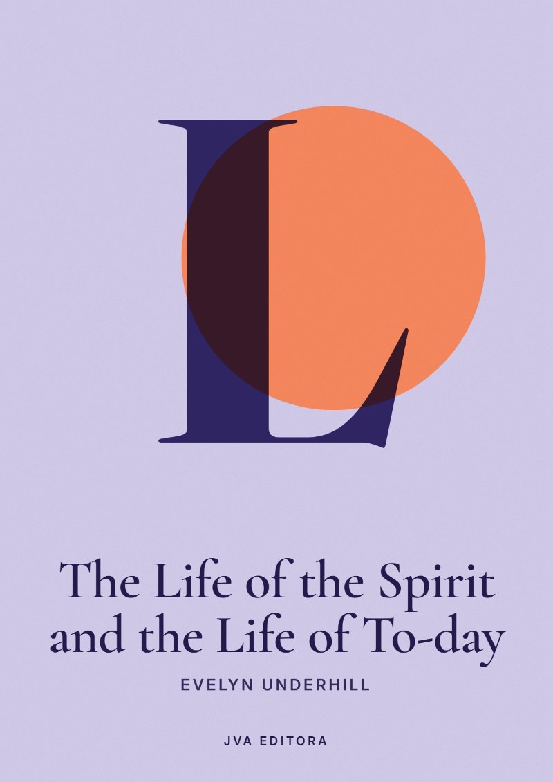 Εξώφυλλο του The Life of the Spirit and the Life of To-day