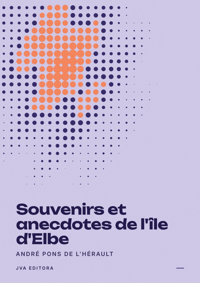 Cover of Souvenirs et anecdotes de l'île d'Elbe