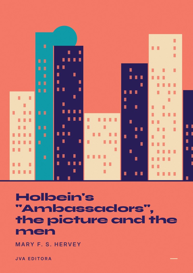 Couverture de Holbein's "Ambassadors", the picture and the men