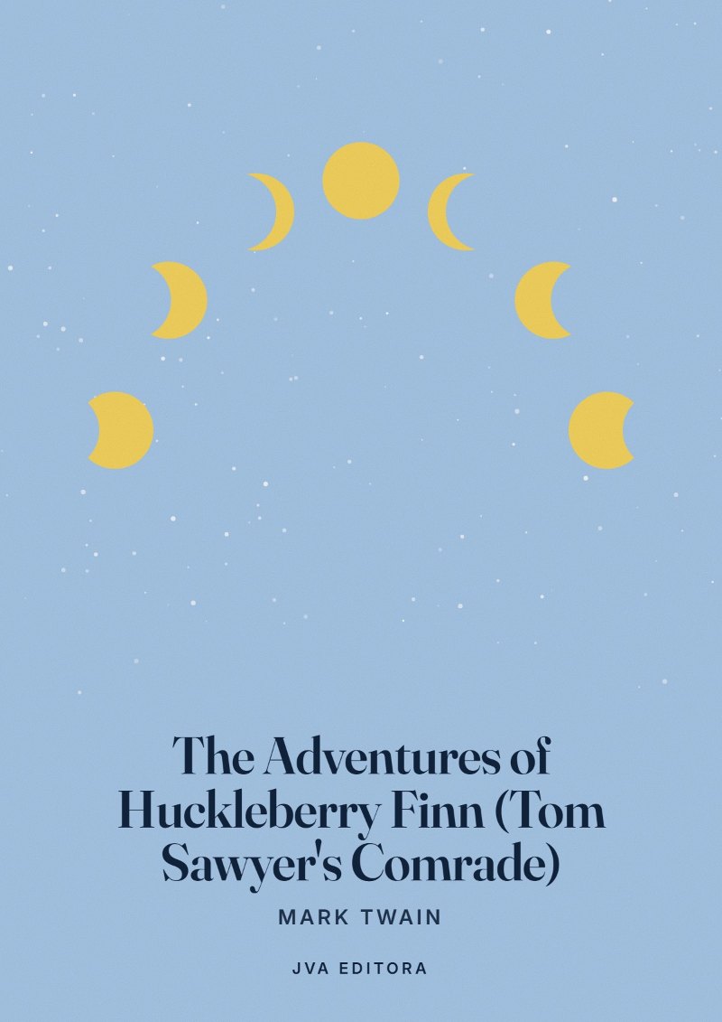 Cover of The Adventures of Huckleberry Finn (Tom Sawyer's Comrade)