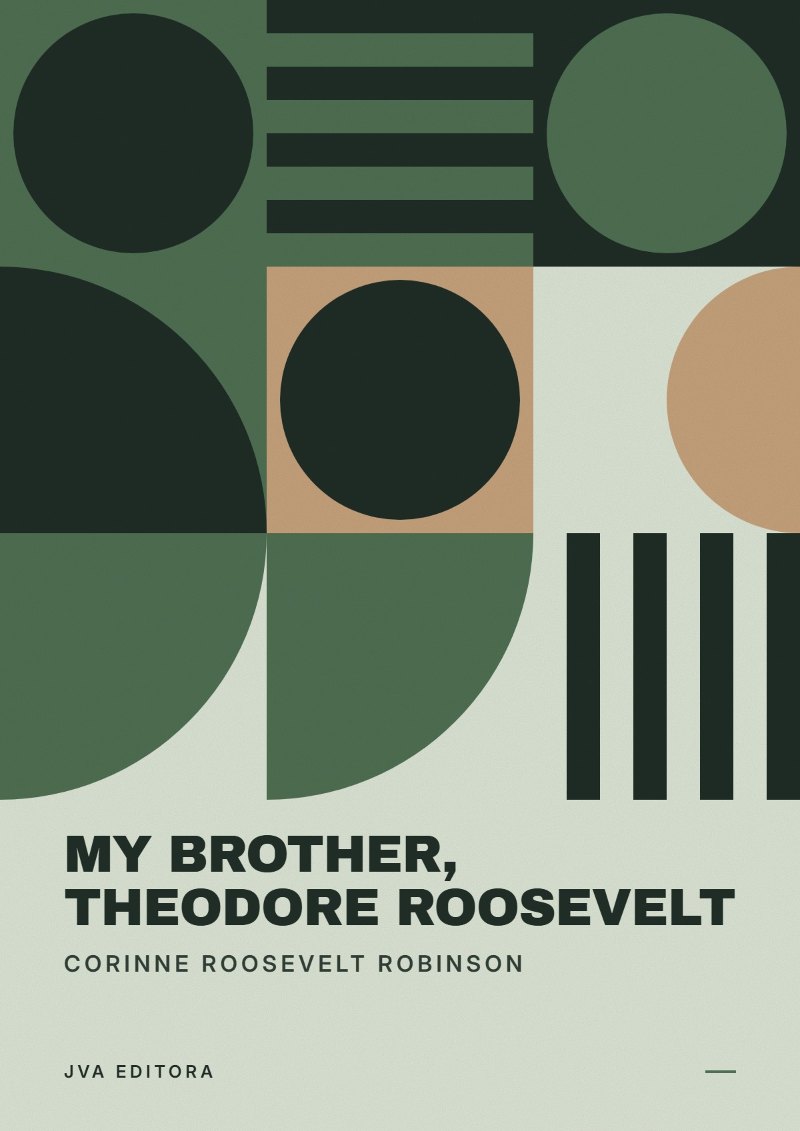 Portada de My Brother, Theodore Roosevelt