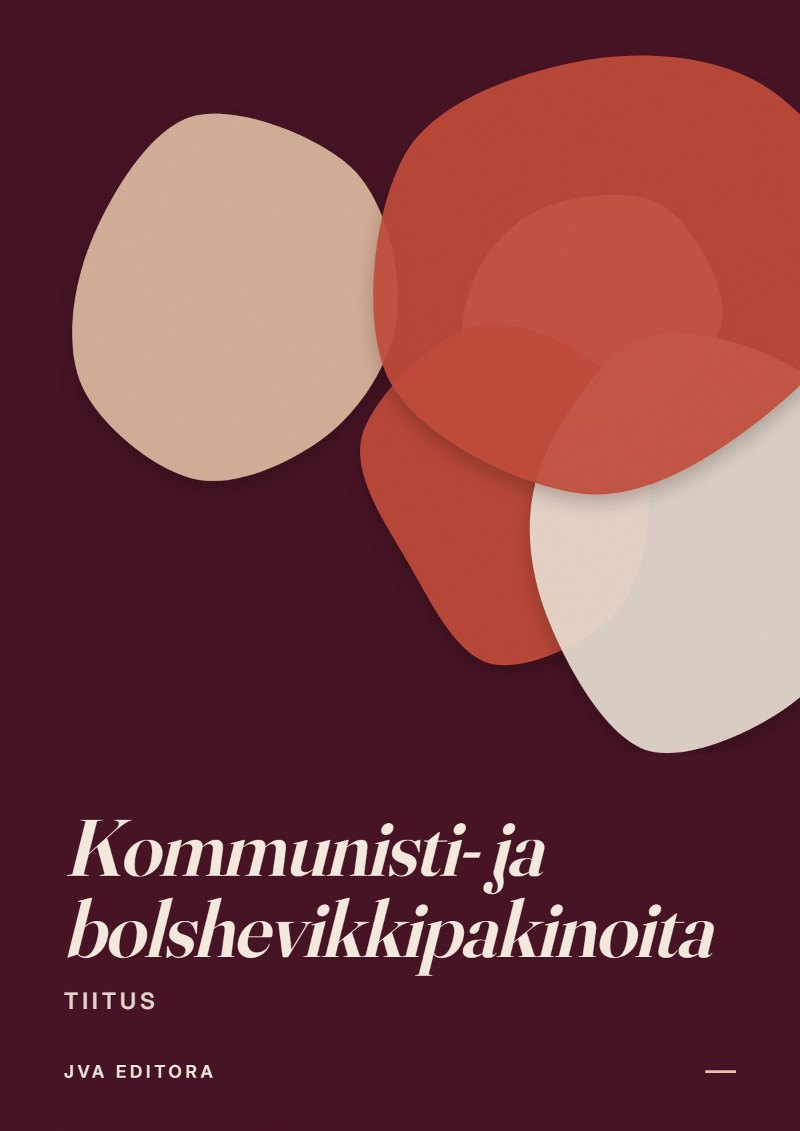 Cover of Kommunisti- ja bolshevikkipakinoita