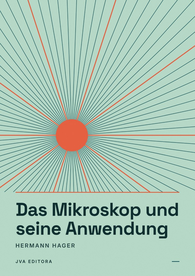 Εξώφυλλο του Das Mikroskop und seine Anwendung