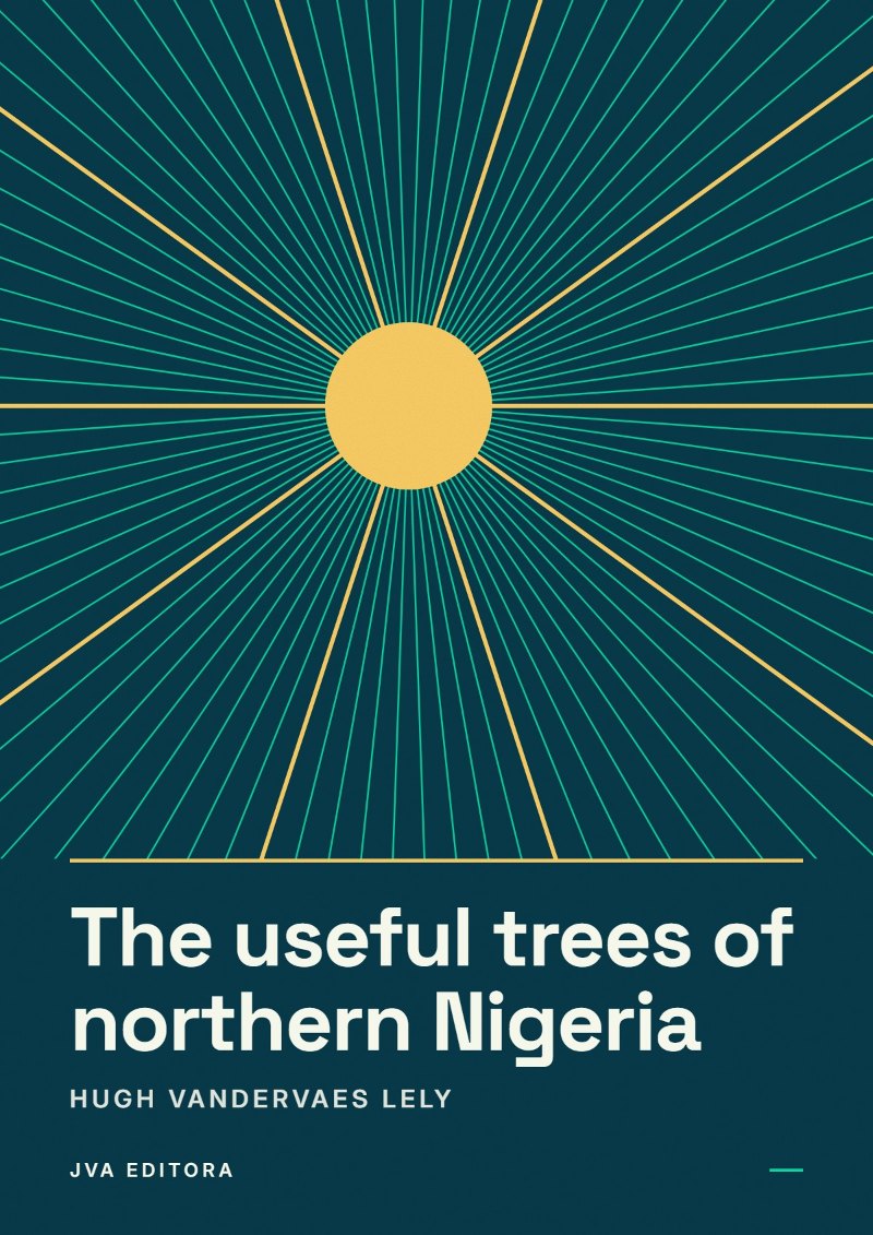 Portada de The useful trees of northern Nigeria