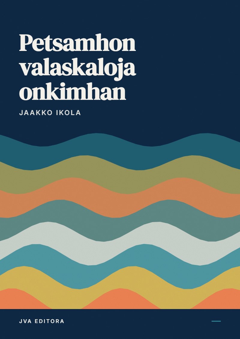 Couverture de Petsamhon valaskaloja onkimhan