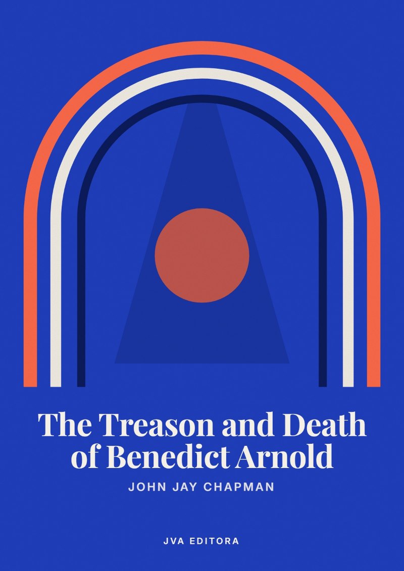 Copertina di The Treason and Death of Benedict Arnold