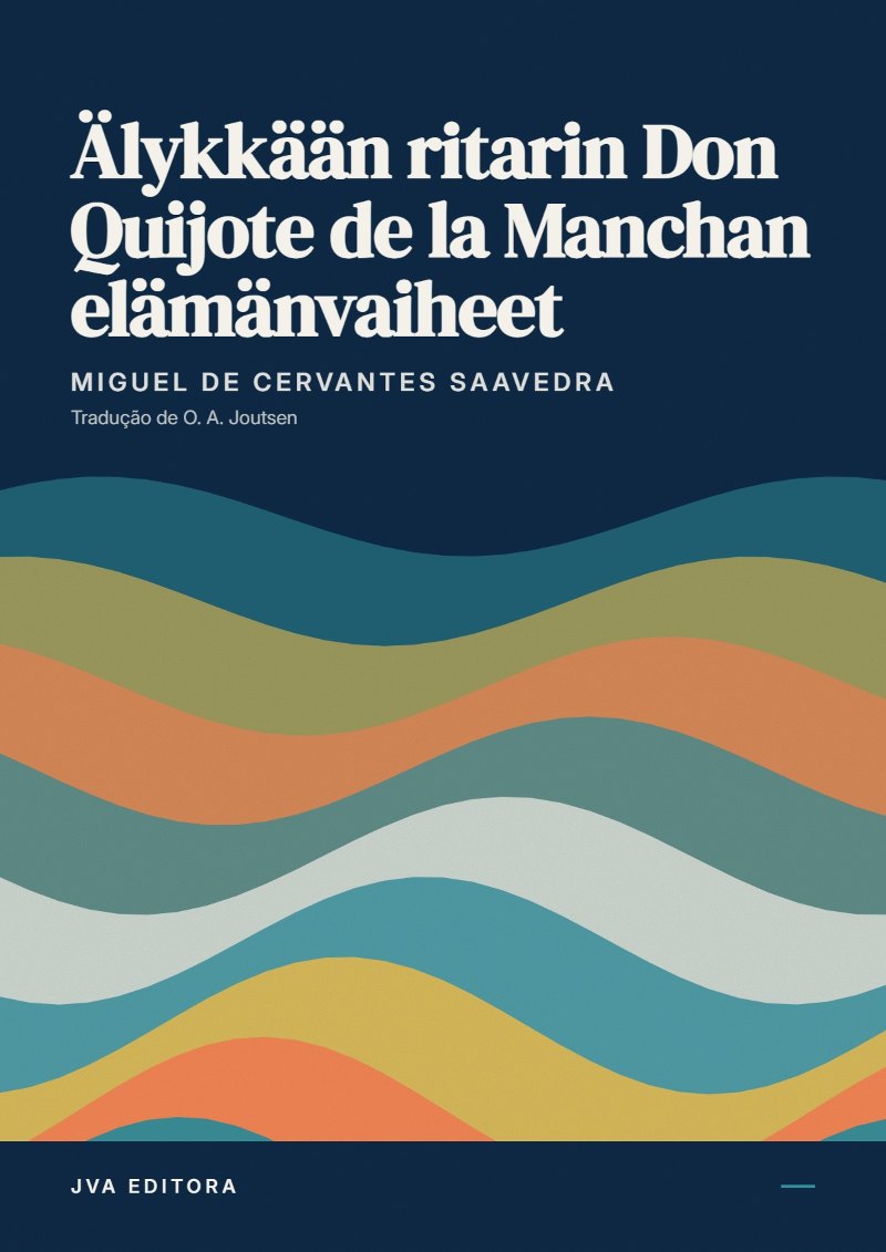 Cover of Älykkään ritarin Don Quijote de la Manchan elämänvaiheet