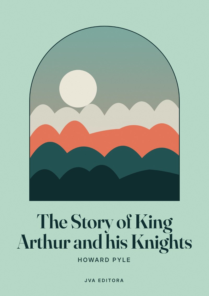 《The Story of King Arthur and his Knights》封面
