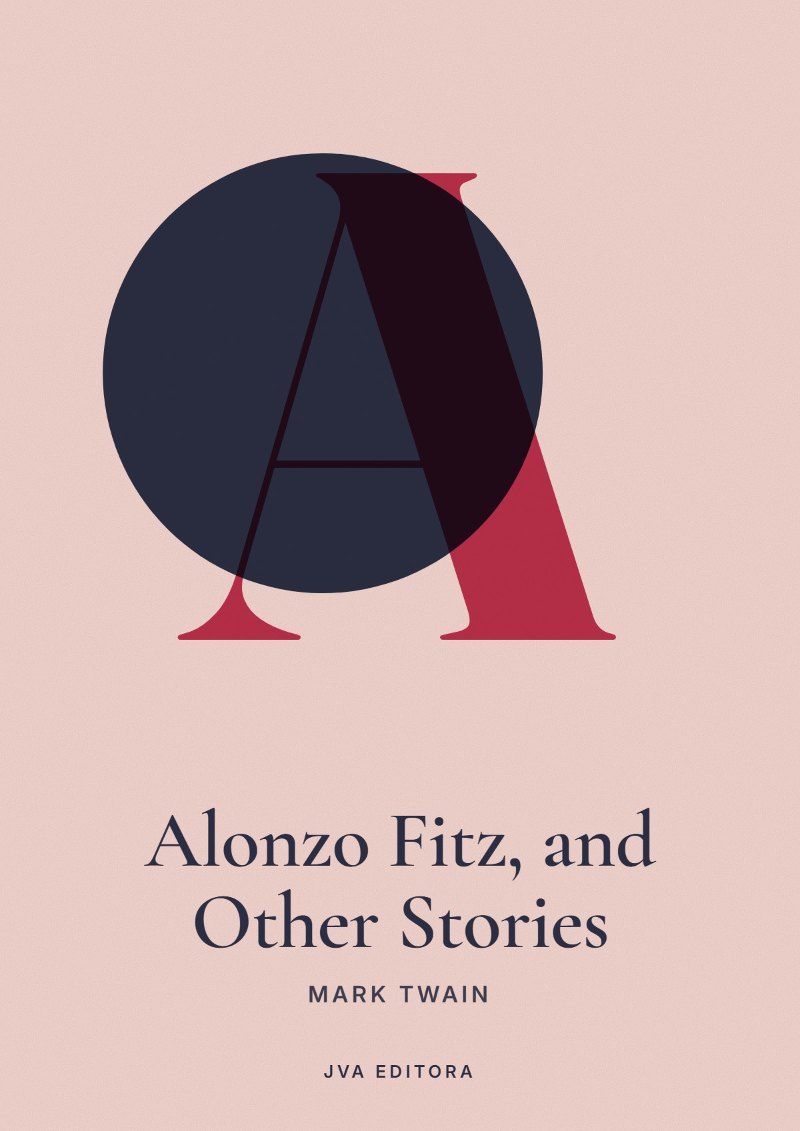 Cover of Alonzo Fitz, and Other Stories