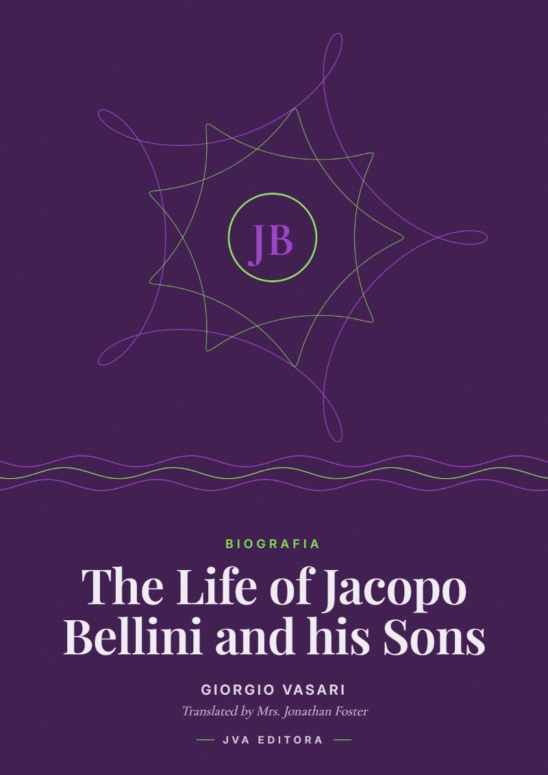 Capa de The Life of Jacopo Bellini and his Sons
