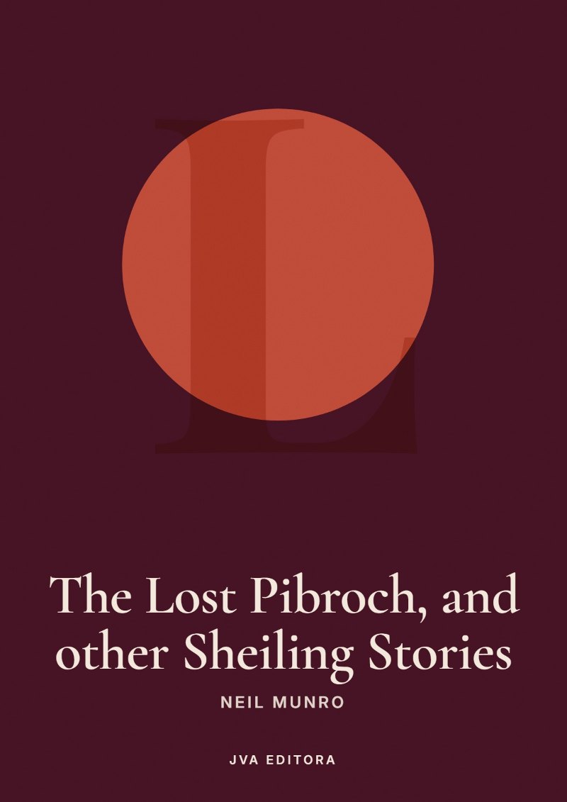 Εξώφυλλο του The Lost Pibroch, and other Sheiling Stories