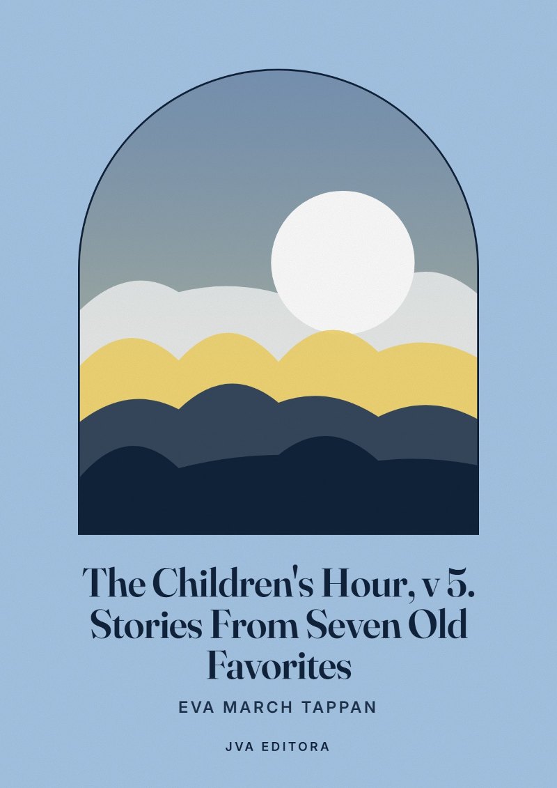 Copertina di The Children's Hour, v 5. Stories From Seven Old Favorites