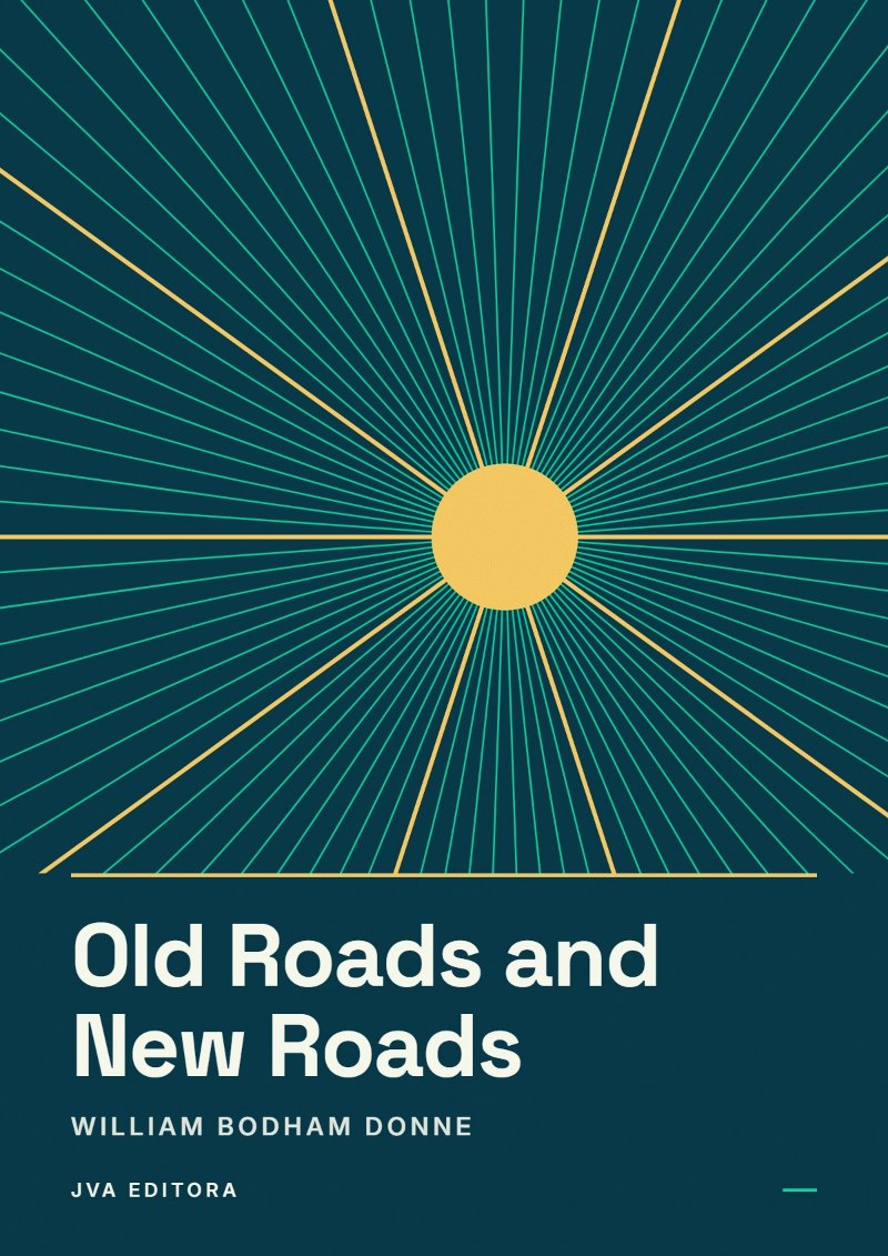 Couverture de Old Roads and New Roads