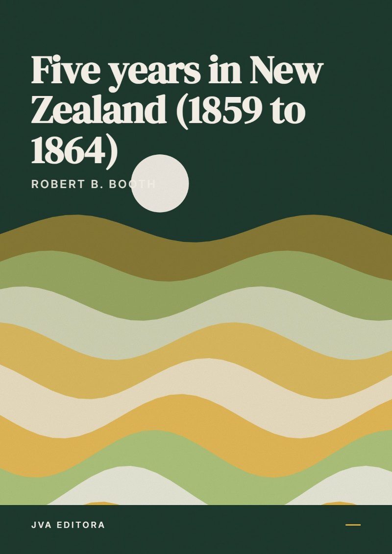 Portada de Five years in New Zealand (1859 to 1864)