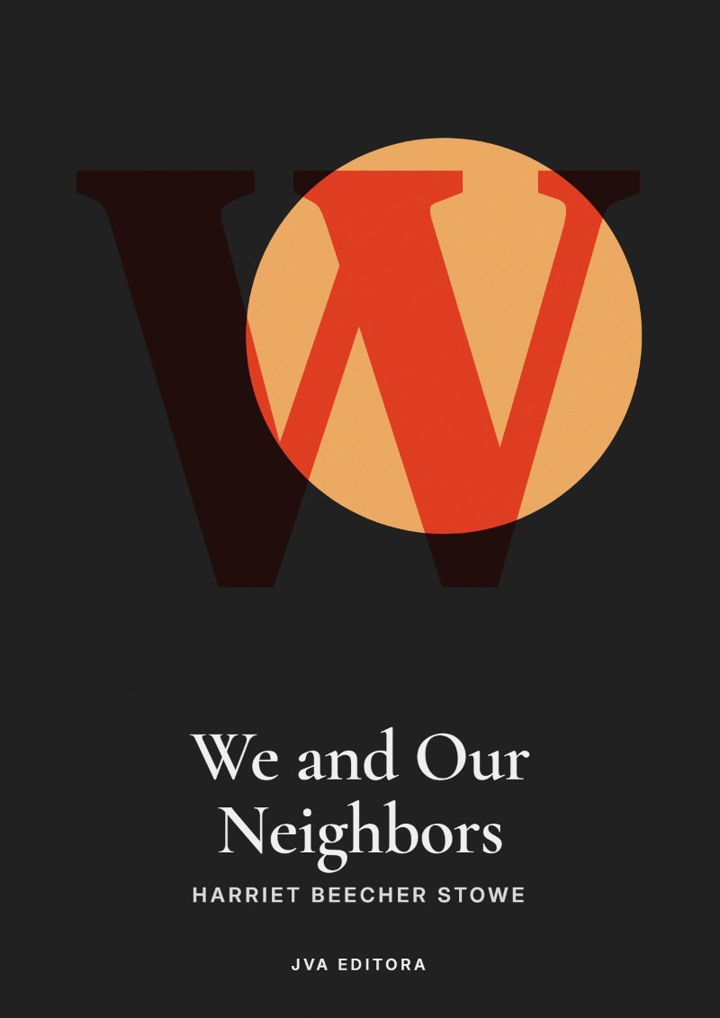 Cover of We and Our Neighbors