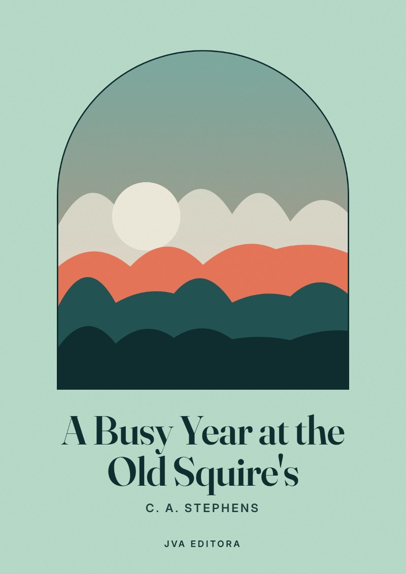 Couverture de A Busy Year at the Old Squire's