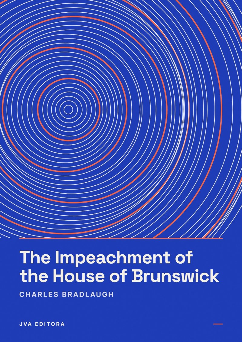 Couverture de The Impeachment of the House of Brunswick