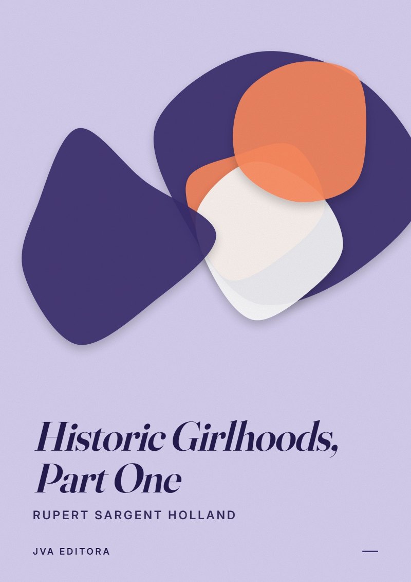 Portada de Historic Girlhoods, Part One