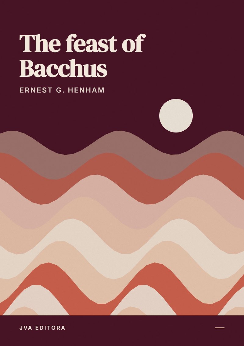 Copertina di The feast of Bacchus