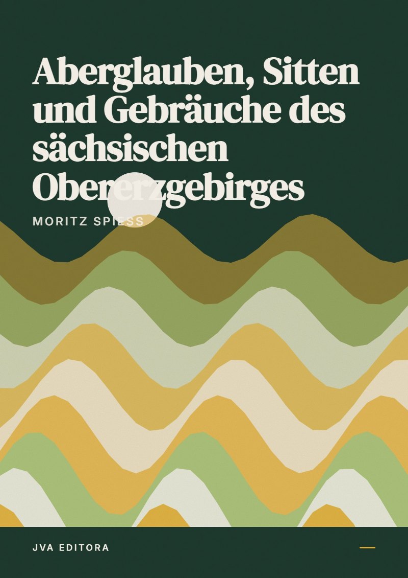Copertina di Aberglauben, Sitten und Gebräuche des sächsischen Obererzgebirges