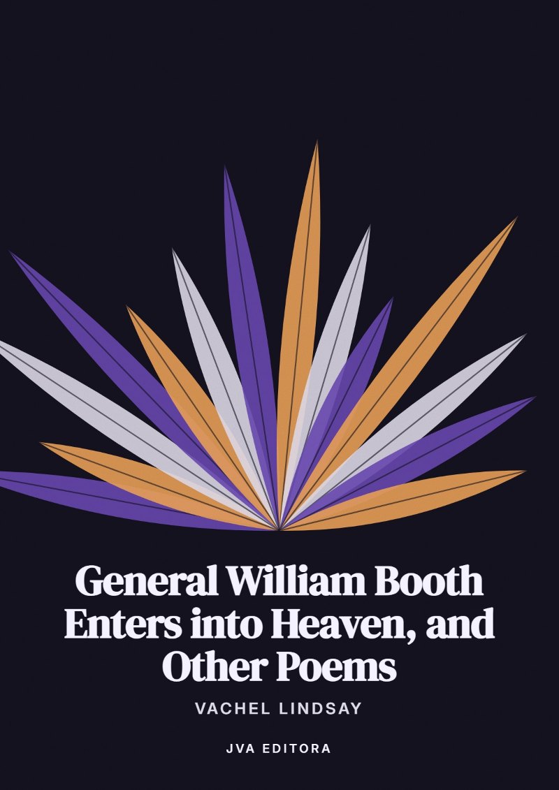 Capa de General William Booth Enters into Heaven, and Other Poems