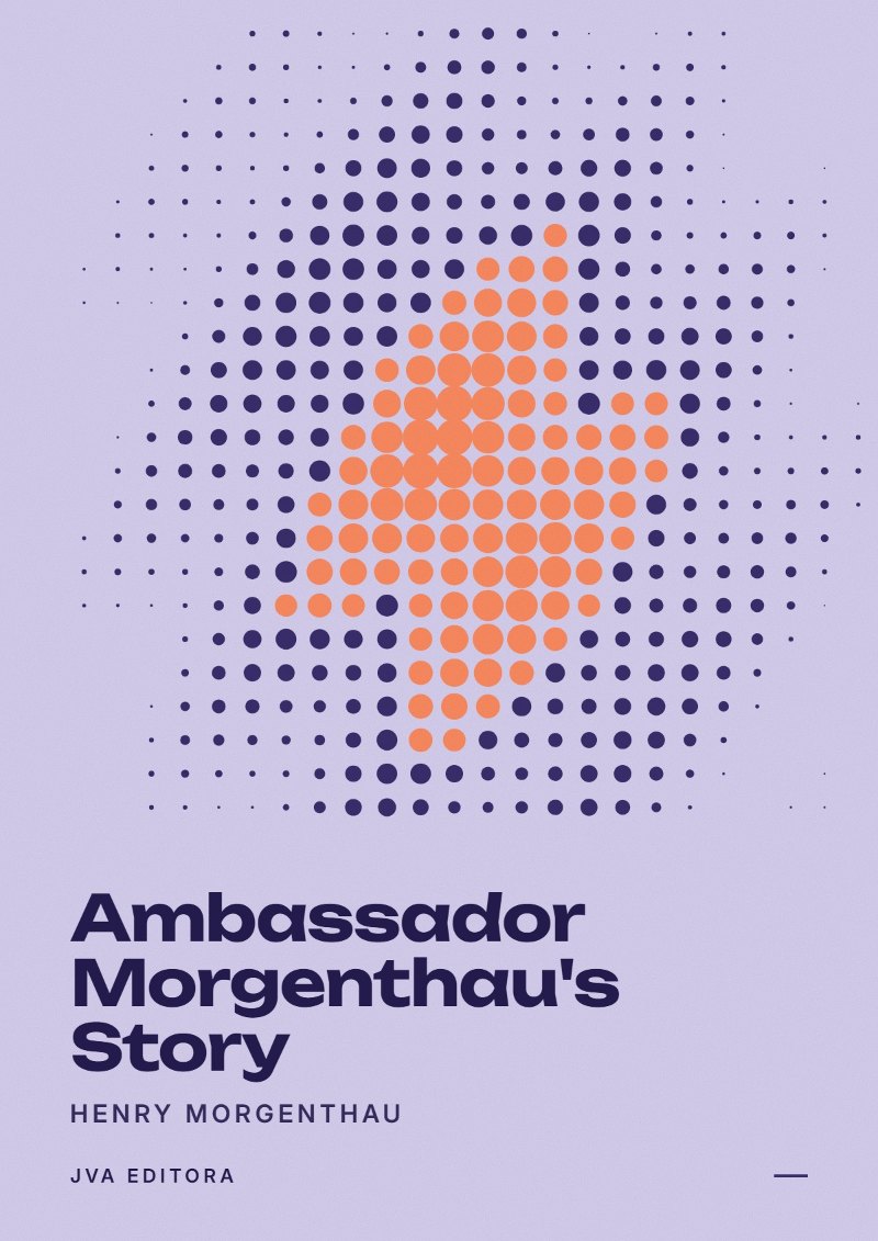Capa de Ambassador Morgenthau's Story