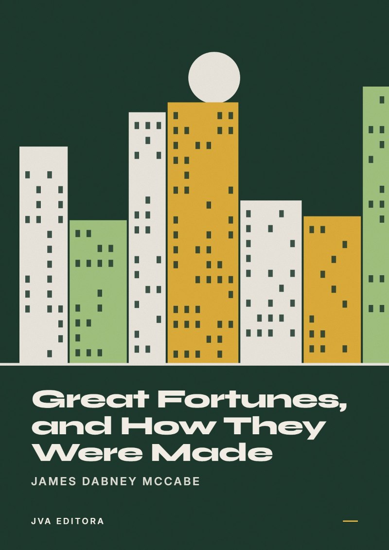 Cover von Great Fortunes, and How They Were Made
