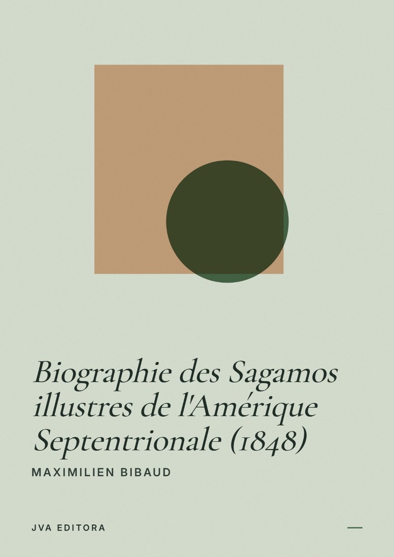 《Biographie des Sagamos illustres de l'Amérique Septentrionale (1848)》封面