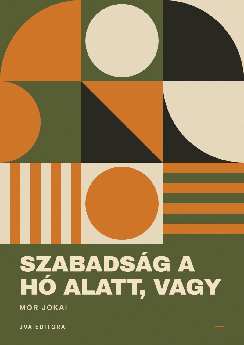 Cover von Szabadság a hó alatt, vagy