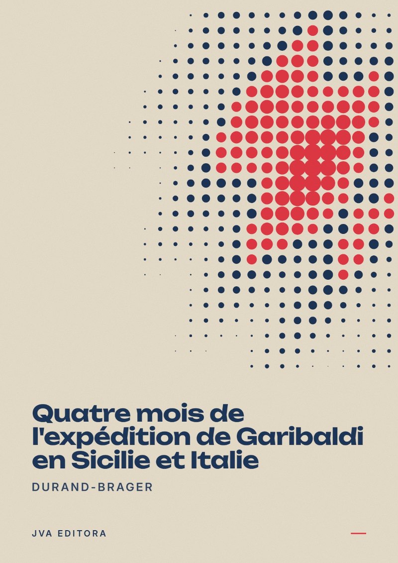Cover von Quatre mois de l'expédition de Garibaldi en Sicilie et Italie