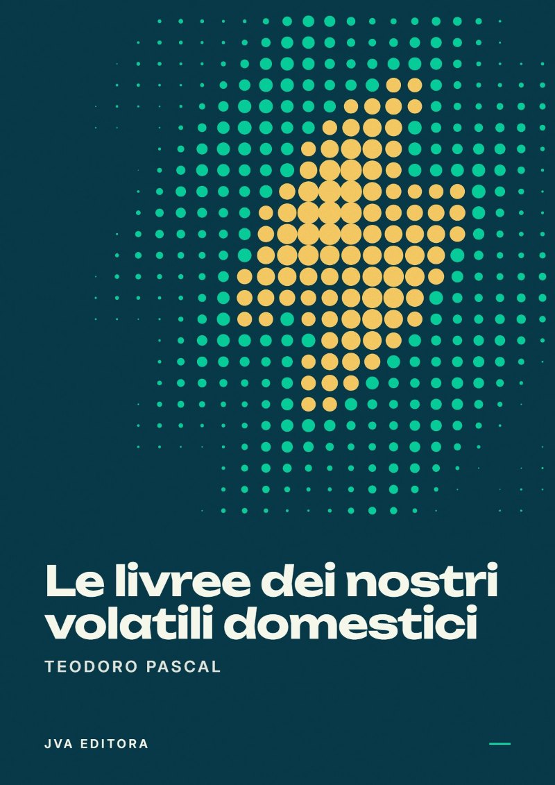 Capa de Le livree dei nostri volatili domestici