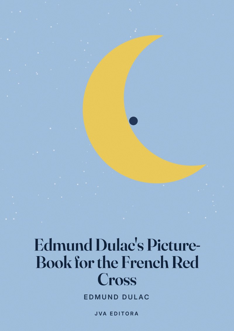 Couverture de Edmund Dulac's Picture-Book for the French Red Cross