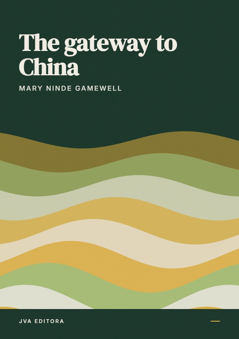Cover of The gateway to China