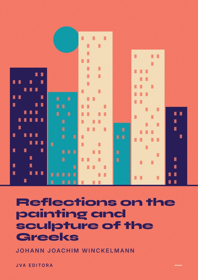 Portada de Reflections on the painting and sculpture of the Greeks