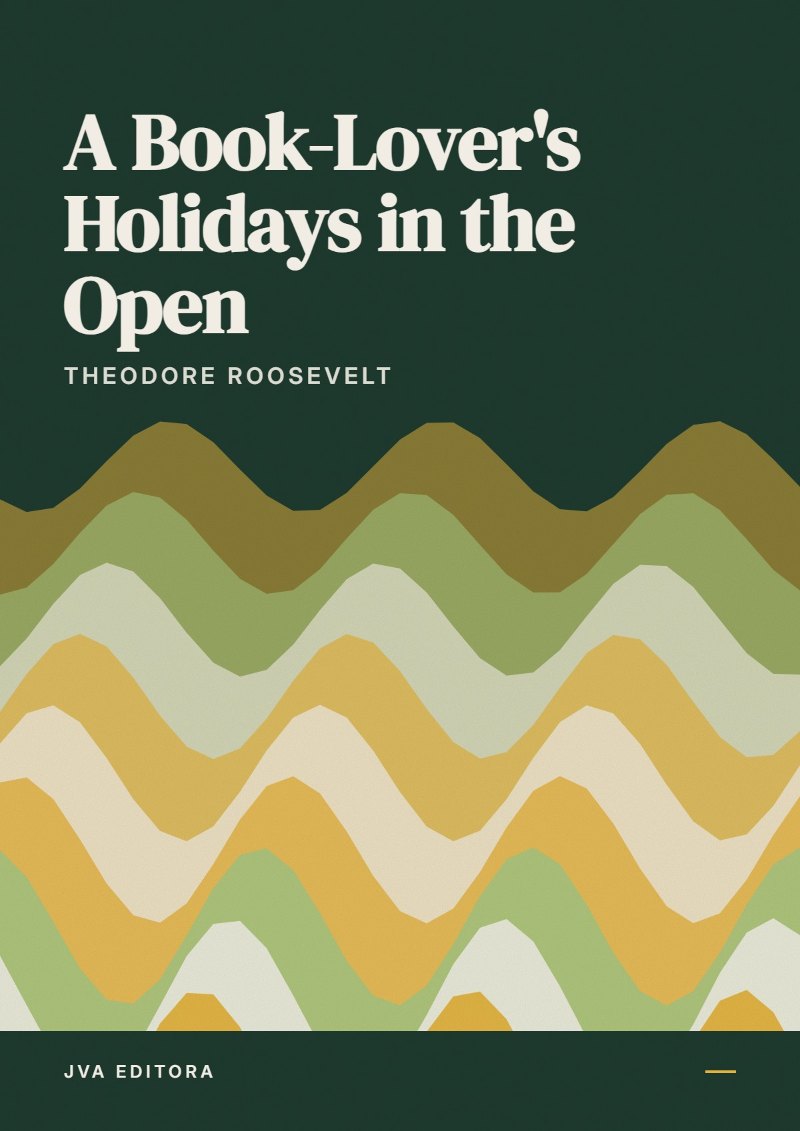 Portada de A Book-Lover's Holidays in the Open