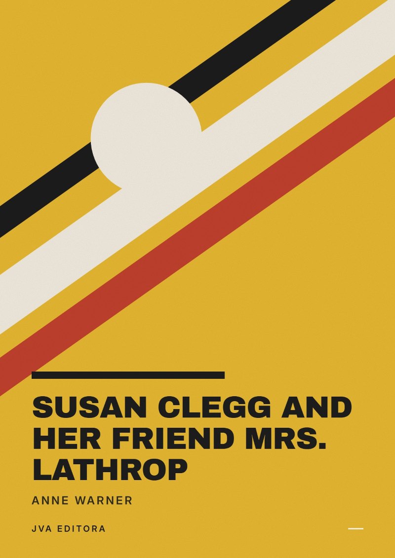 Copertina di Susan Clegg and Her Friend Mrs. Lathrop