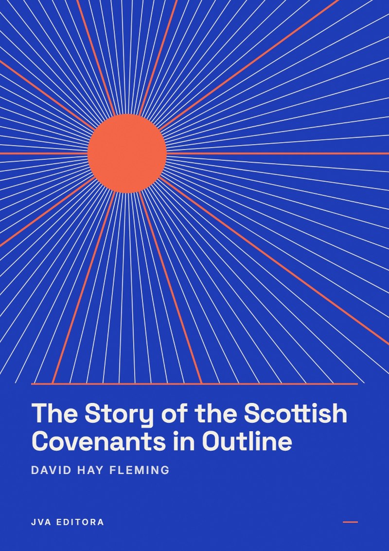 Portada de The Story of the Scottish Covenants in Outline