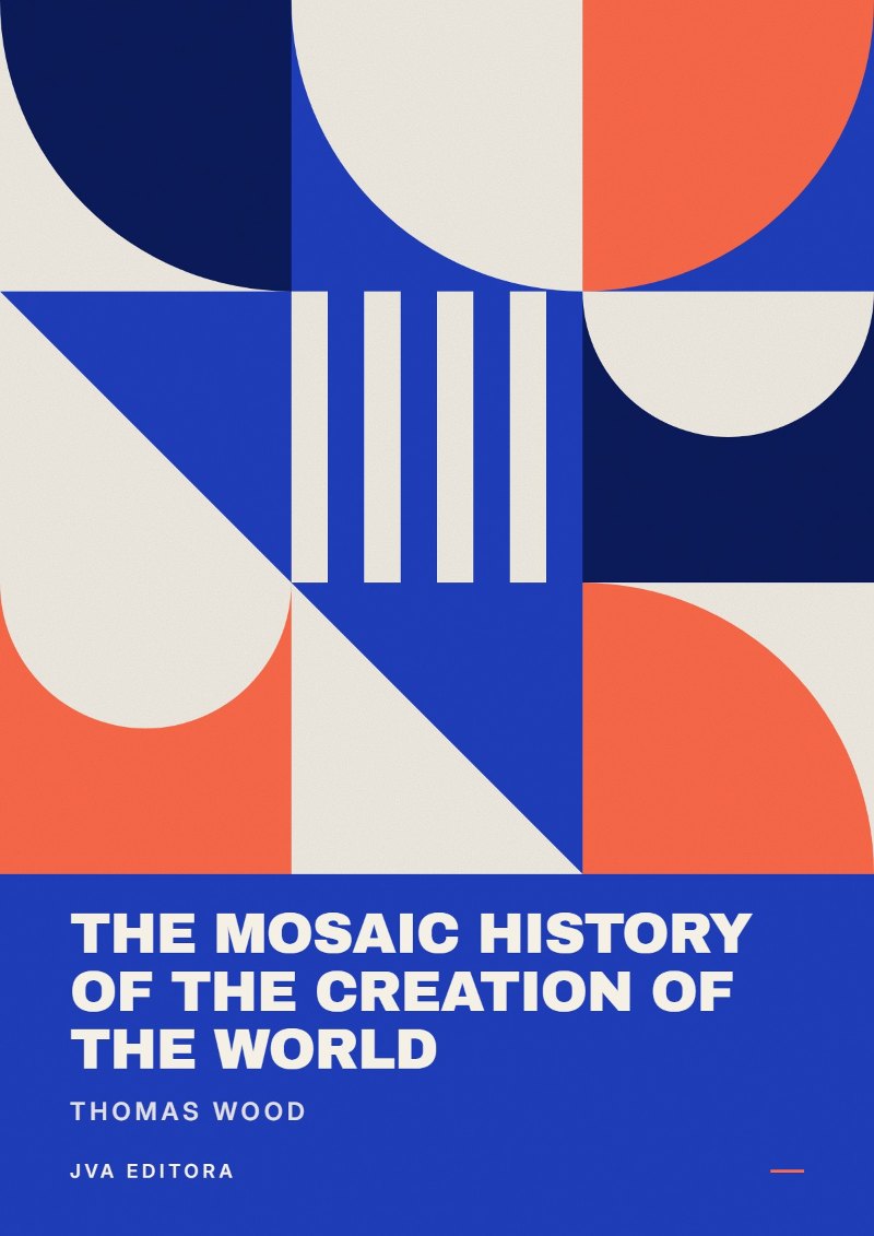 Cover von The Mosaic History of the Creation of the World