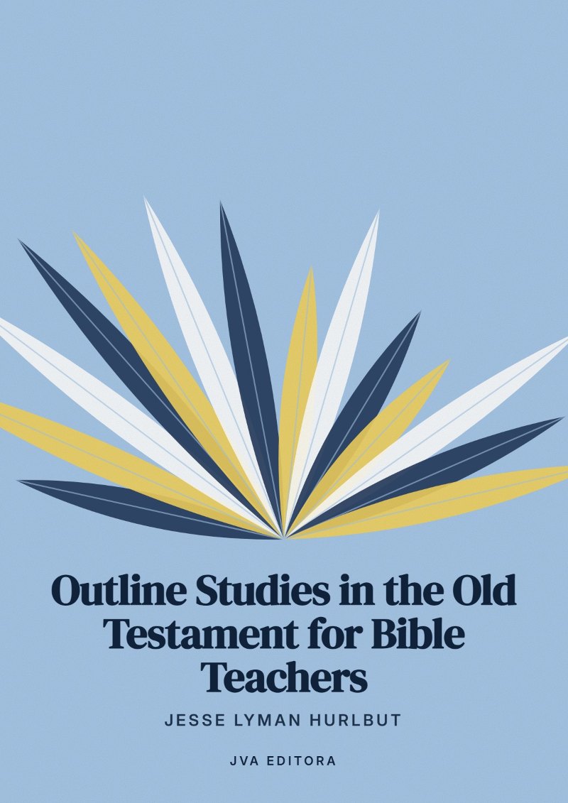Couverture de Outline Studies in the Old Testament for Bible Teachers