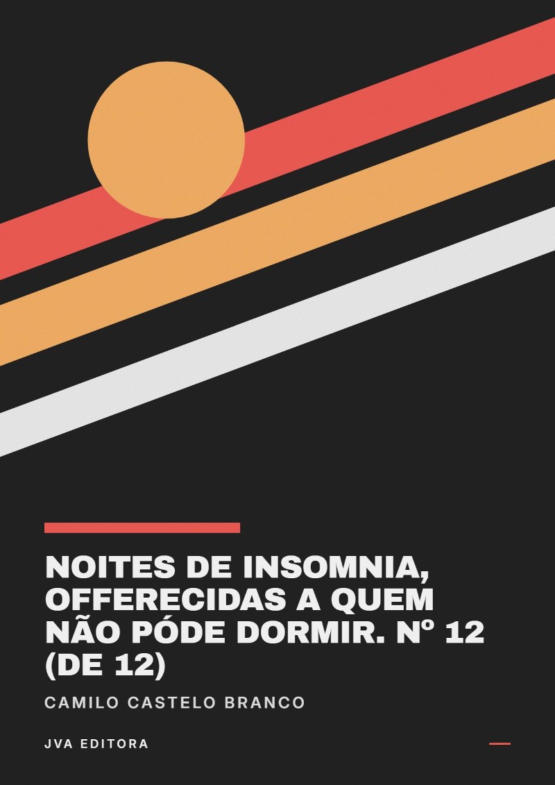 Capa de Noites de insomnia, offerecidas a quem não póde dormir. Nº 12 (de 12)