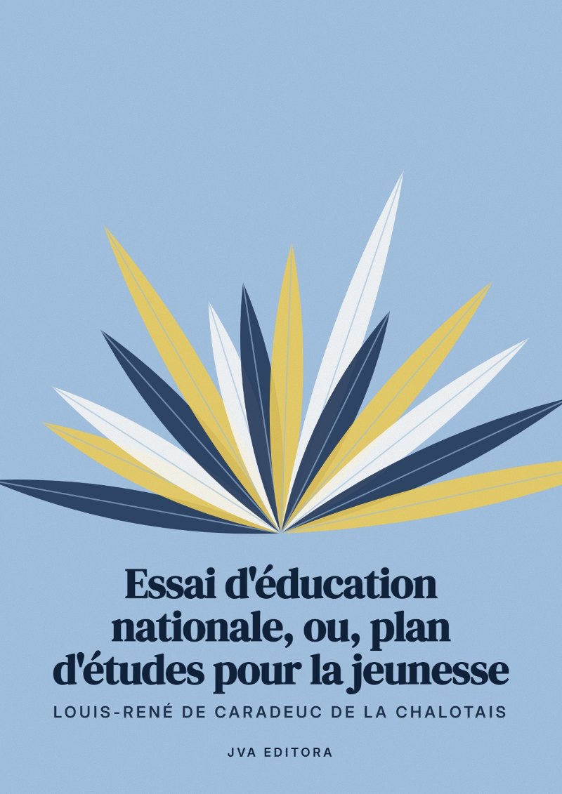 Cover of Essai d'éducation nationale, ou, plan d'études pour la jeunesse