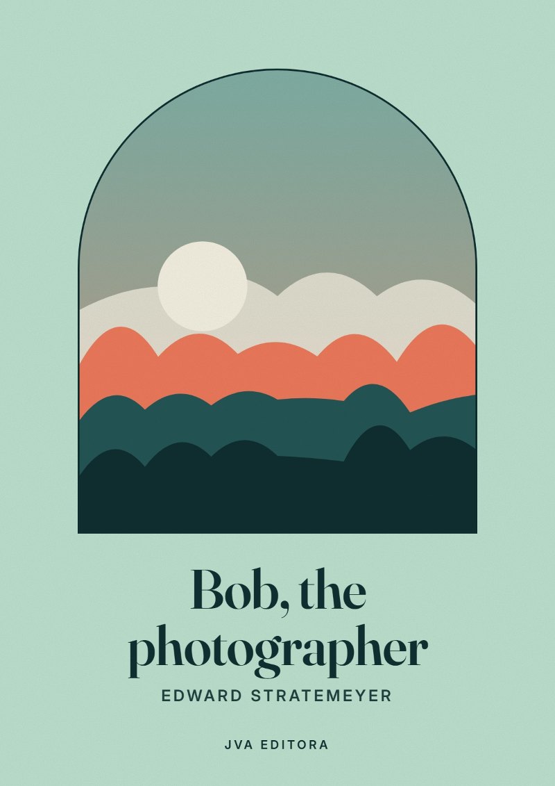 Cover of Bob, the photographer
