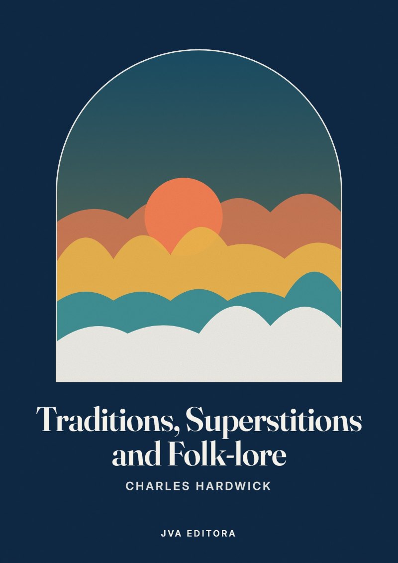 《Traditions, Superstitions and Folk-lore》封面