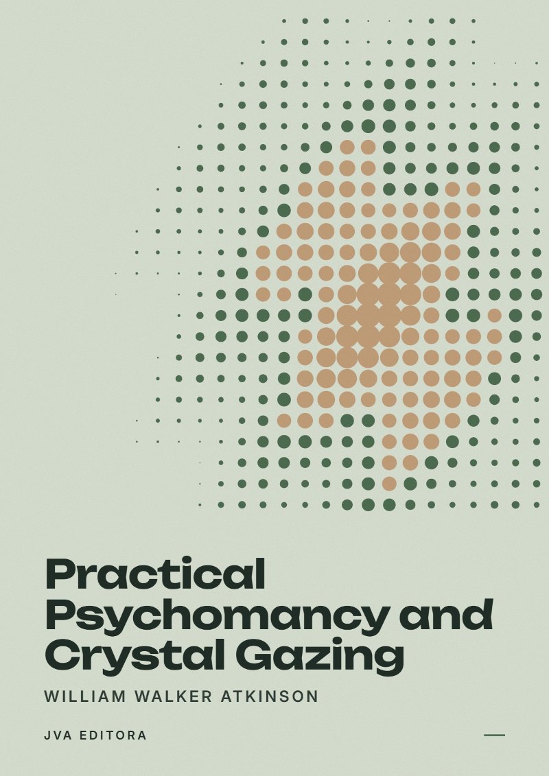 Couverture de Practical Psychomancy and Crystal Gazing