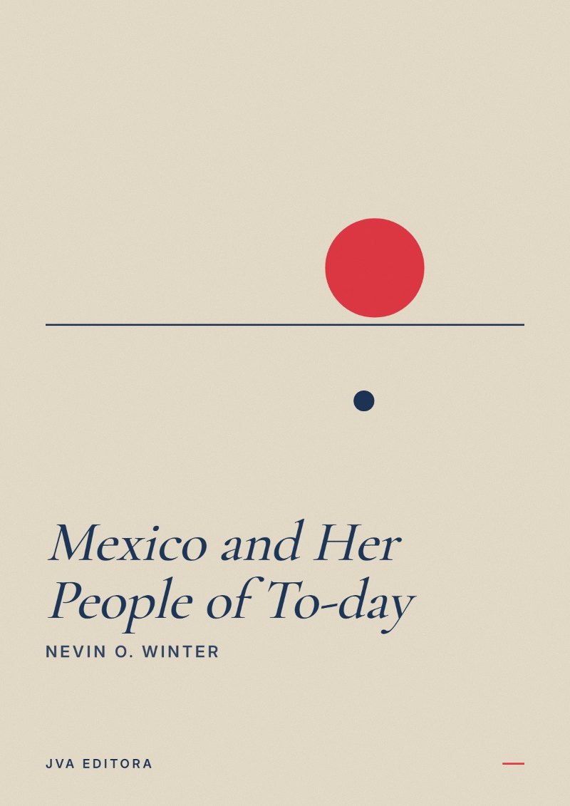 Cover of Mexico and Her People of To-day